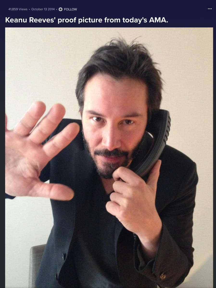 Keanu Reeves always shared proof to let fans know it was him