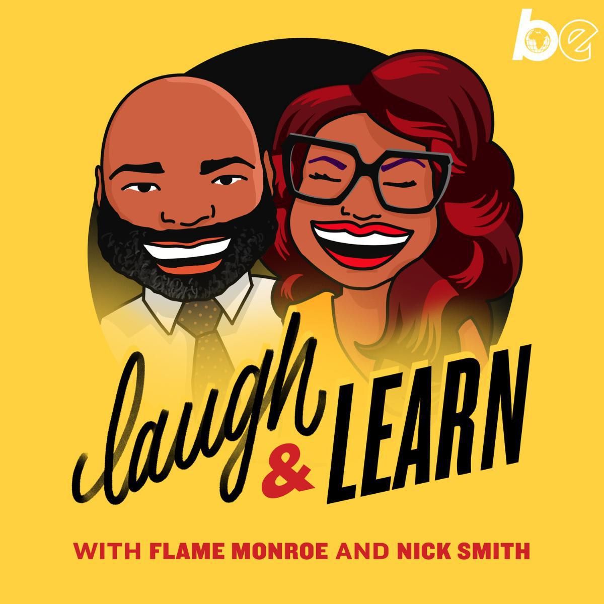 Laugh & Learn with Join comedian Flame Monroe and co-host Nick