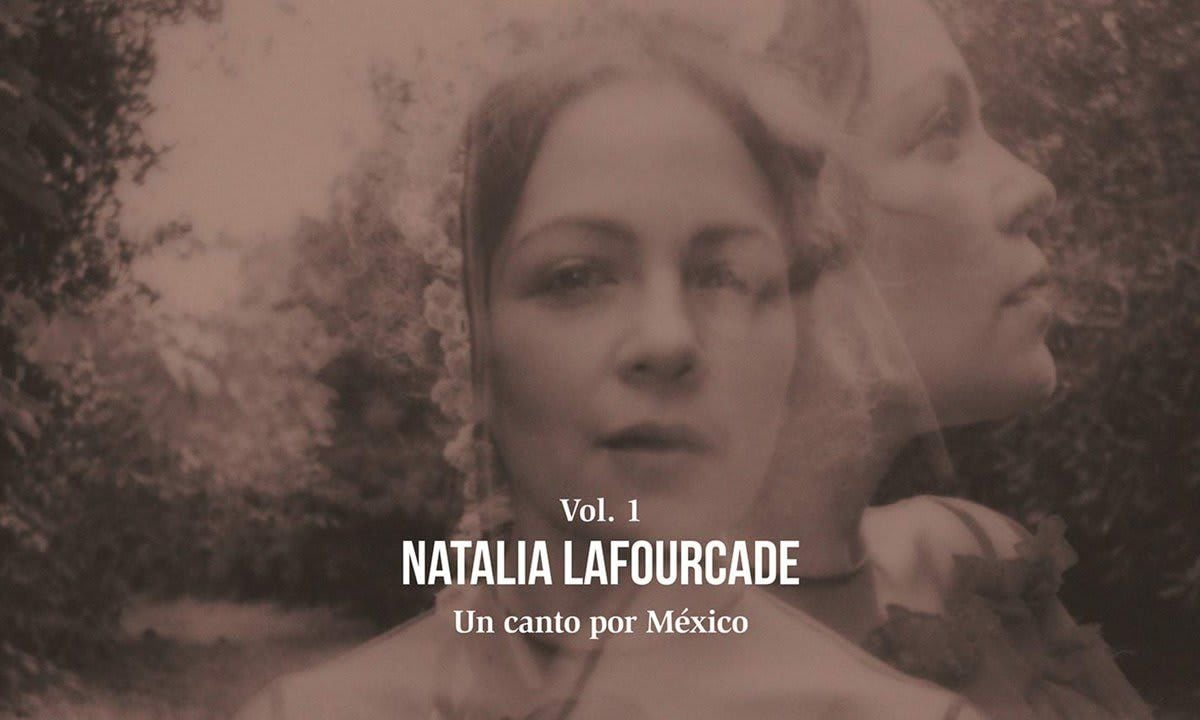 Un Canto Por Mexico Vol 1: Natalia Lafourcade