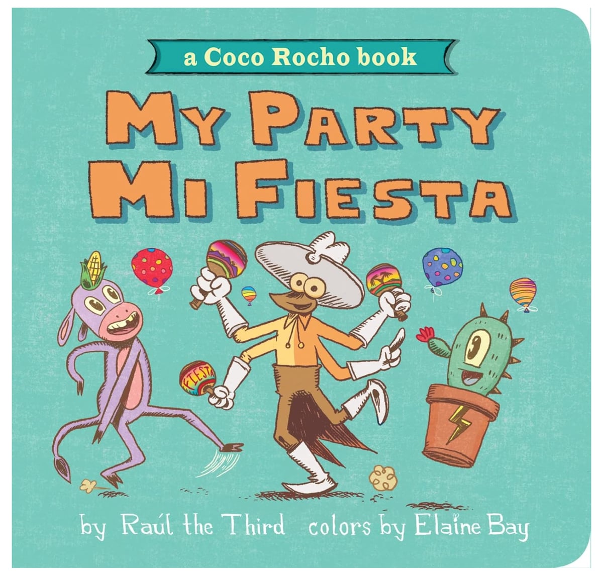 "My Party, Mi Fiesta" by Raúl the Third