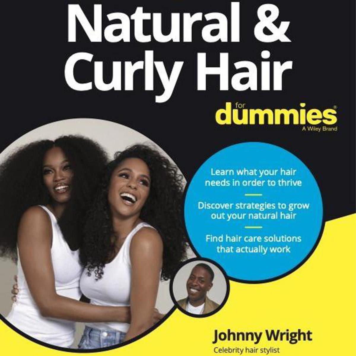 Michelle Obama’s hairstylist Johnny Wright launches the instructional book ‘Natural & Curly Hair for Dummies’