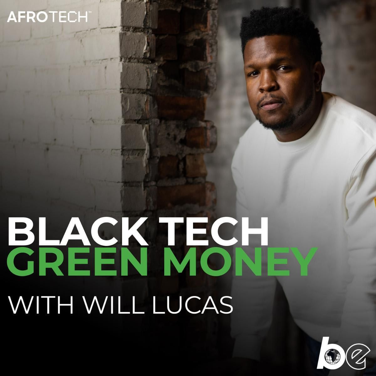 Black Tech Green Money with Will Lucas