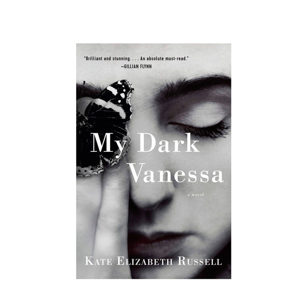 My Dark Vanessa by Kate Elizabeth Russell