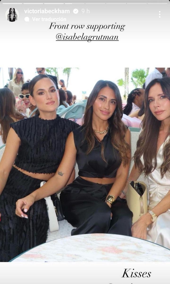 Victoria Beckham, Antonela Roccuzzo and Elena Galera at the Isabela fashion show.