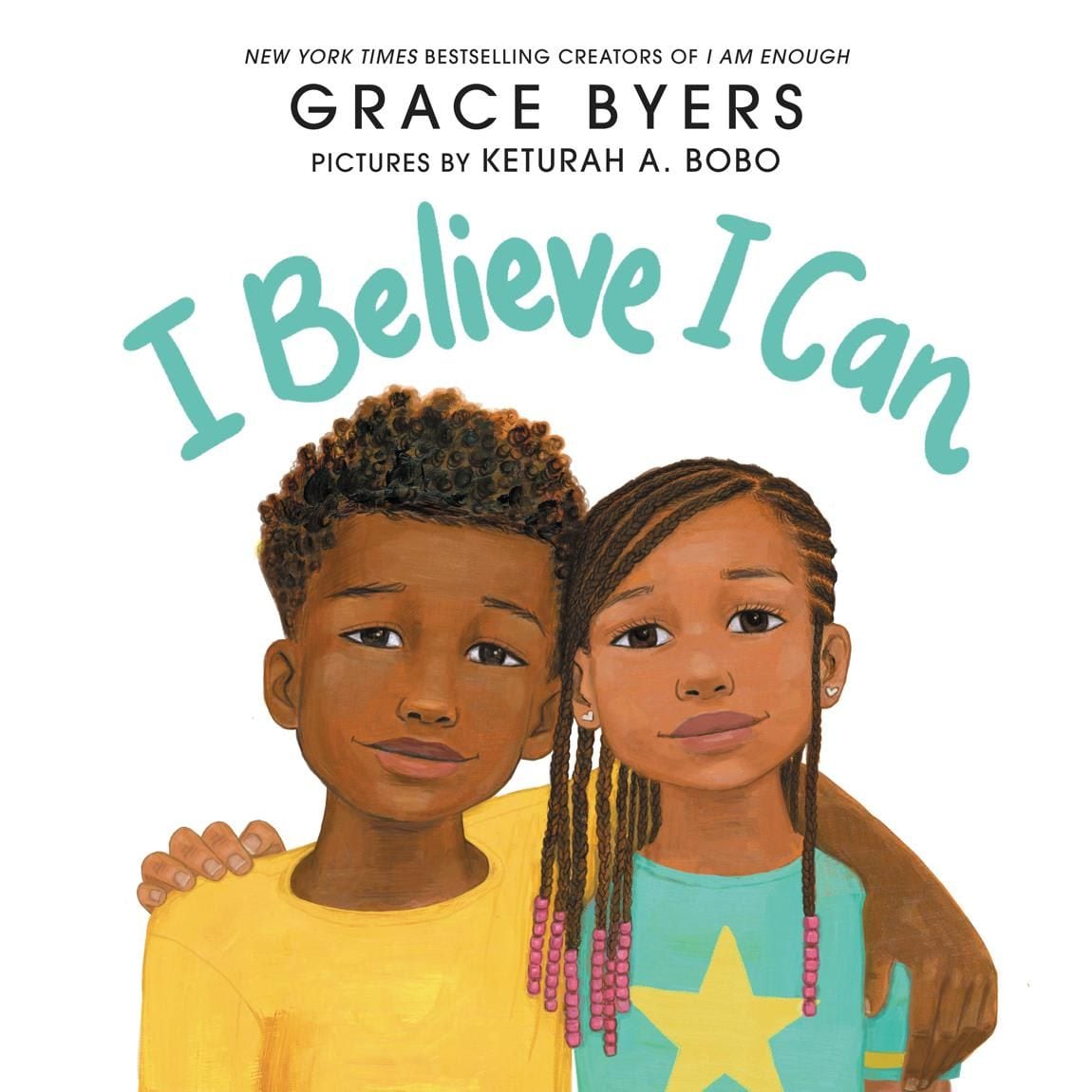 I Believe I Can by Grace Byers