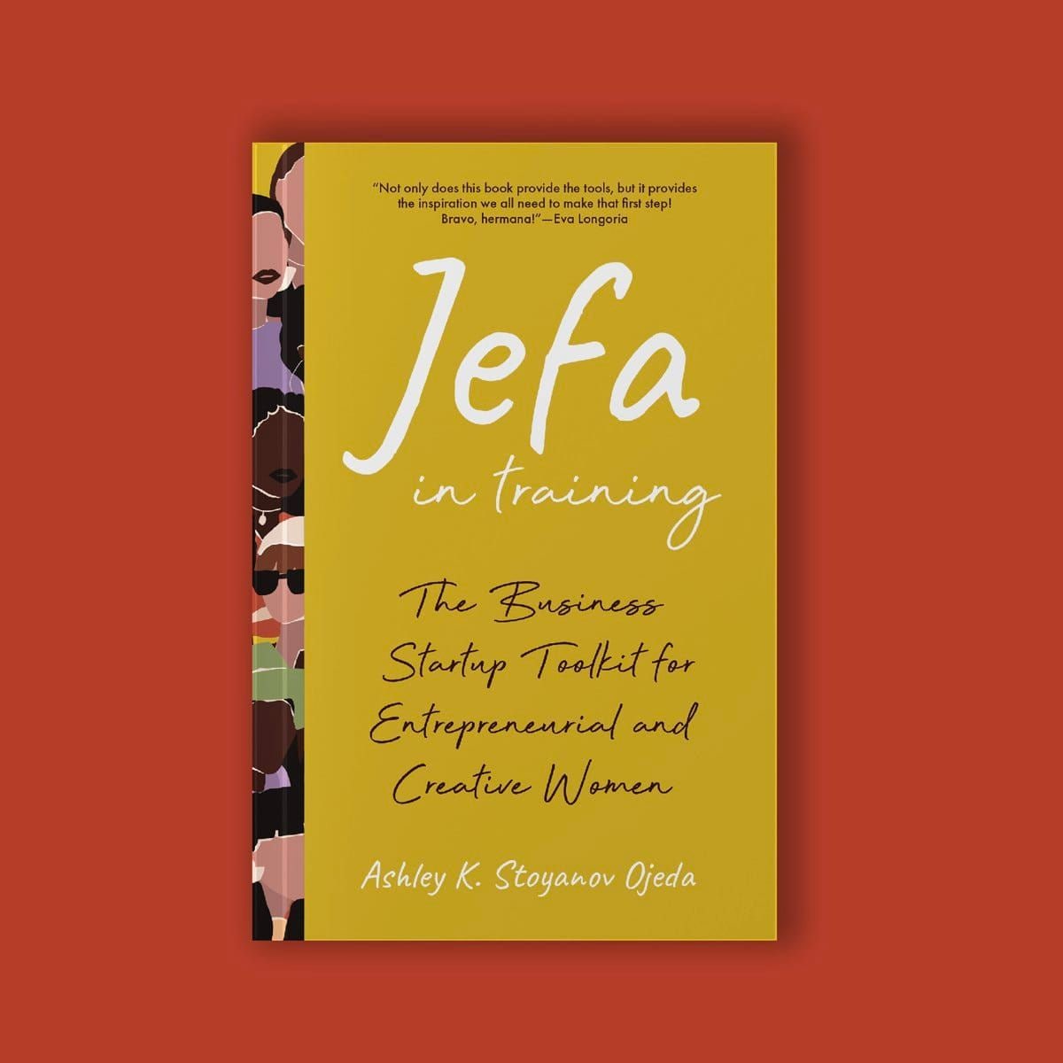 Jefa In Training, the Business Startup Toolkit for Entrepreneurial and Creative Women.