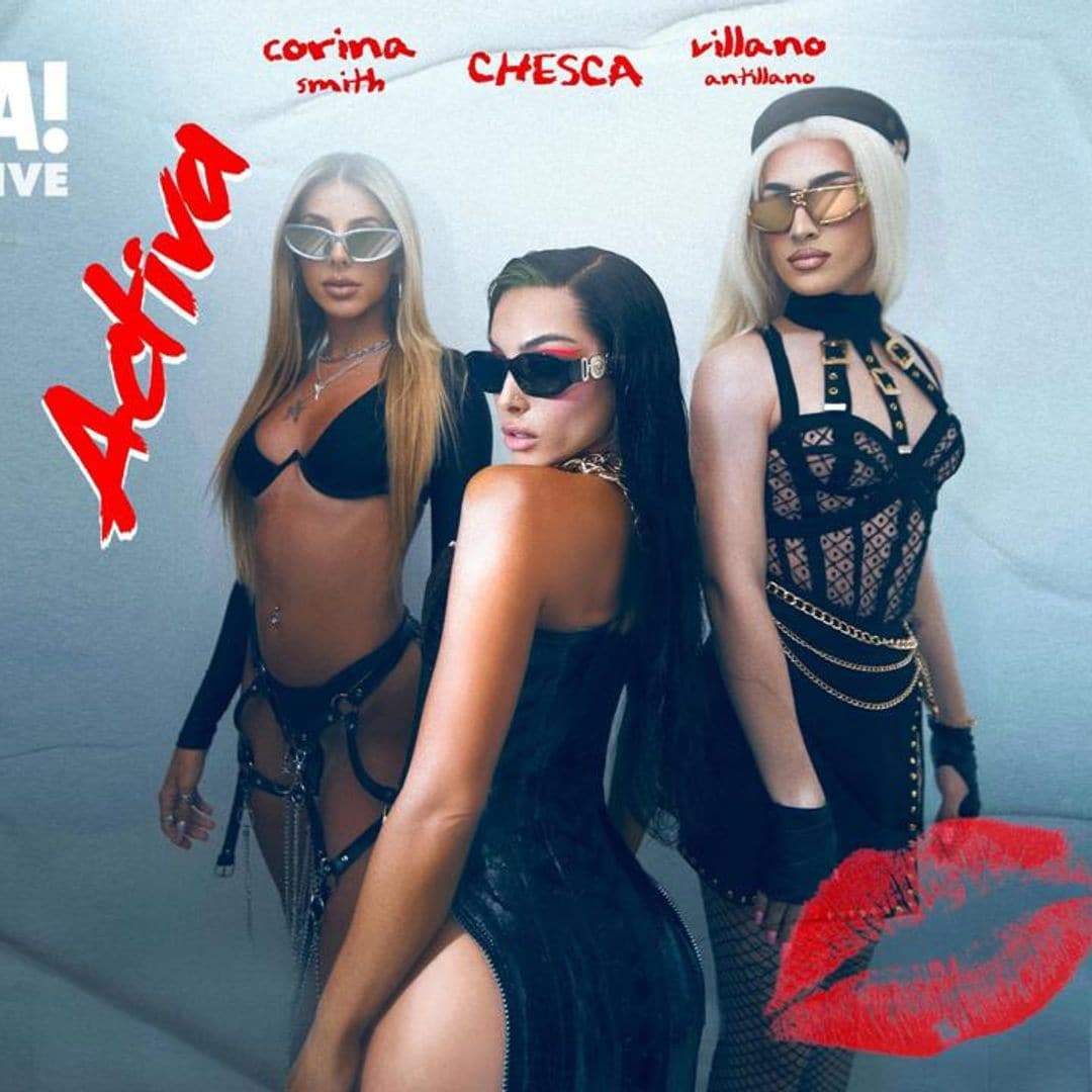 Chesca joins forces with Corina Smith and Villano Antillano on her new single ‘Activa’