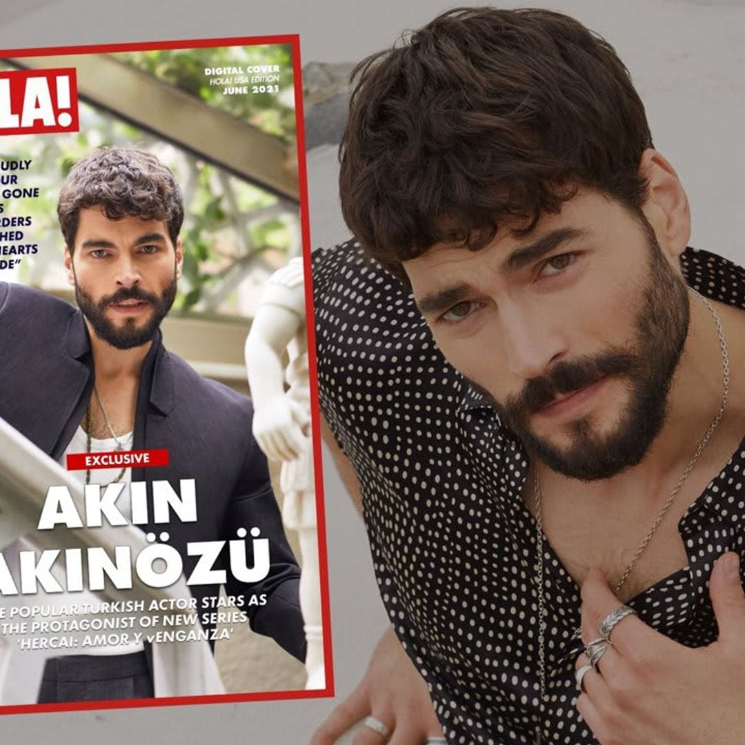 Akin Akinözü, the Turkish heartthrob who will capture the hearts of Latinos in the U.S.